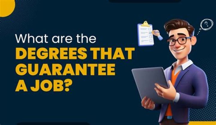 Which degree will guarantee me a job?